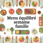 menu équilibré semaine pour famille pdf table familiale plats variés