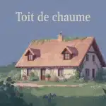 toits de chaume sur maison traditionnelle entourée de verdure